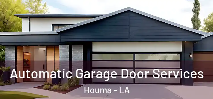  Automatic Garage Door Services Houma - LA