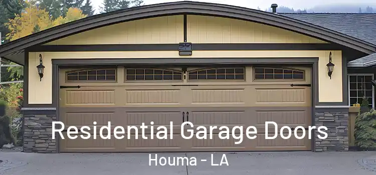  Residential Garage Doors Houma - LA