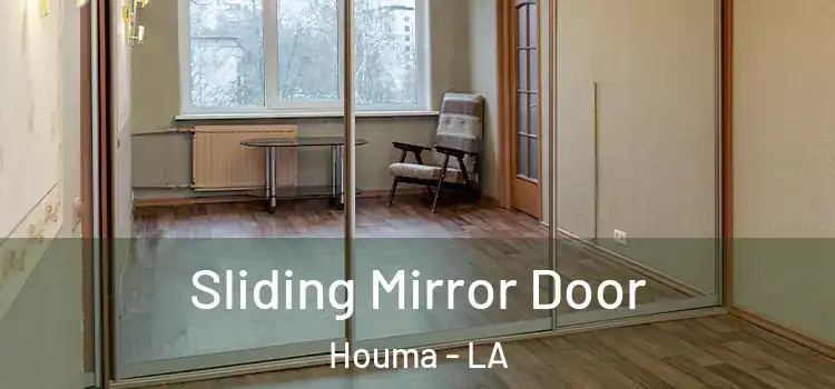  Sliding Mirror Door Houma - LA