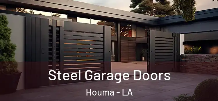 Steel Garage Doors Houma - LA